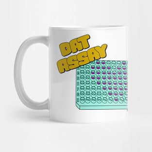 Dat Assay Tho - Funny Science Mug